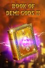 Book Of Demi Gods II